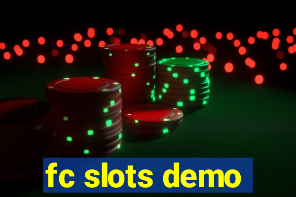 fc slots demo